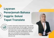 Layanan Penerjemah Bahasa Inggris: Solusi Tepat Translate