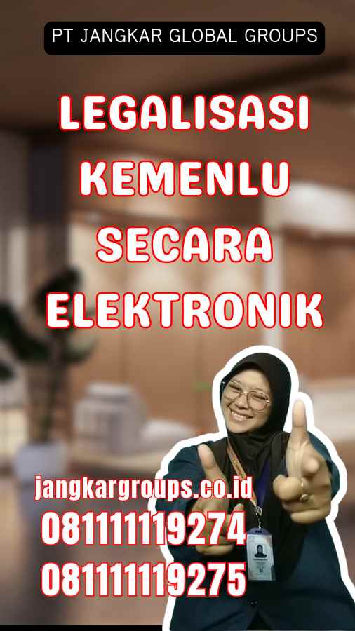 Legalisasi Kemenlu Secara Elektronik