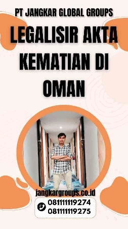 Legalisir Akta Kematian di Oman