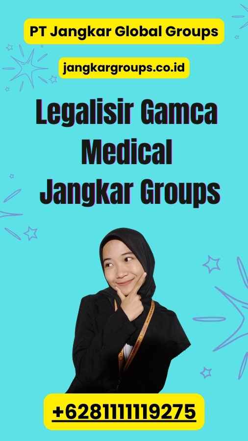 Legalisir Gamca Medical Jangkar Groups