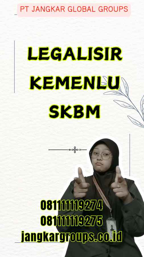 Legalisir Kemenlu SKBM