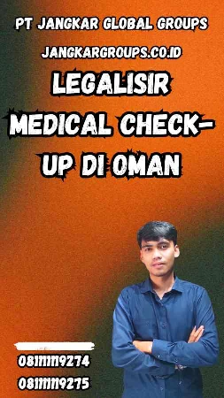 Legalisir Medical Check-Up di Oman