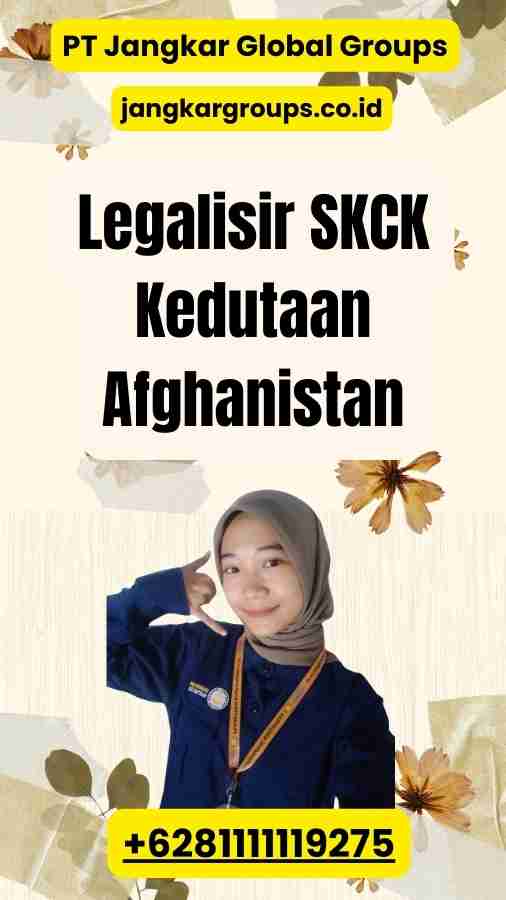 Legalisir SKCK Kedutaan Afghanistan