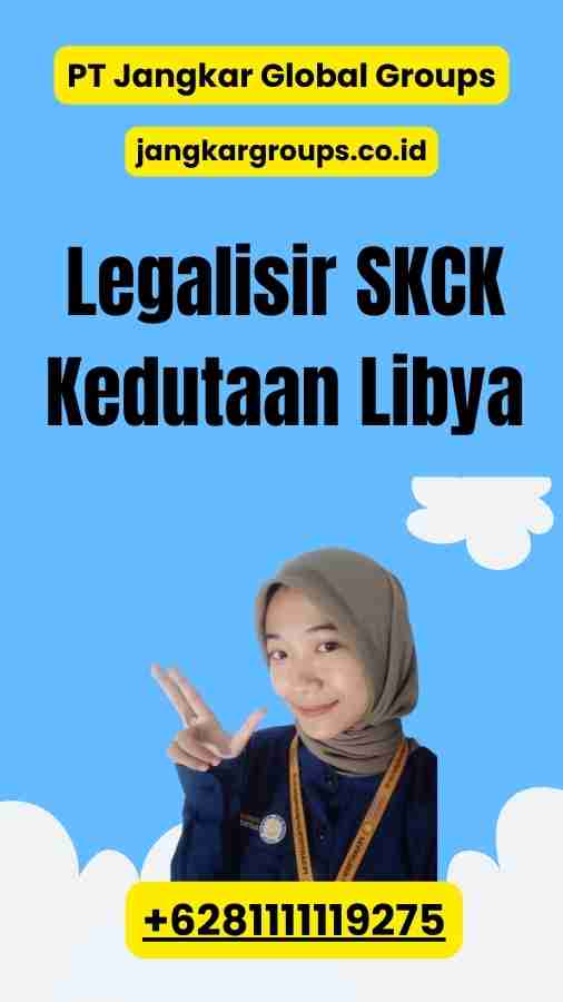 Legalisir SKCK Kedutaan Libya