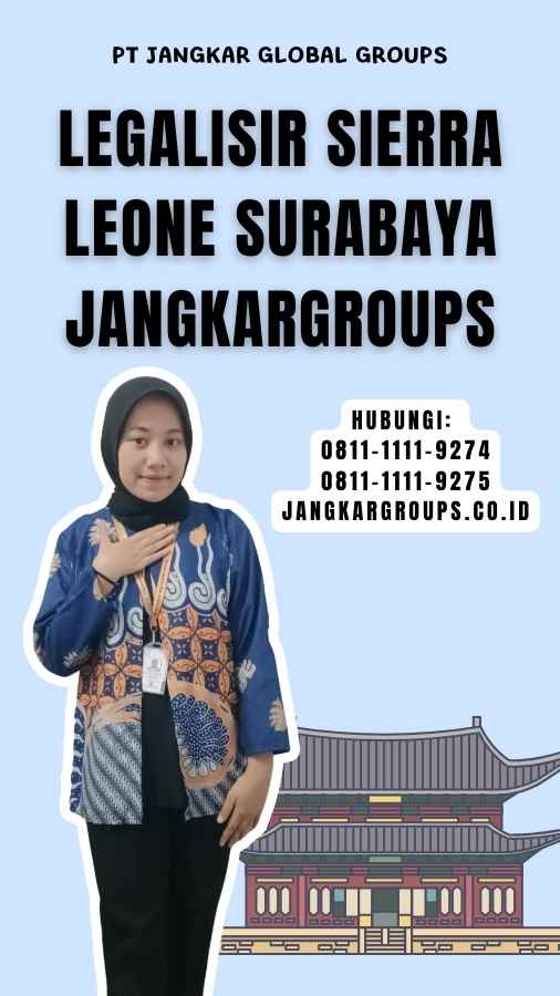 Legalisir Sierra Leone Surabaya Jangkargroups