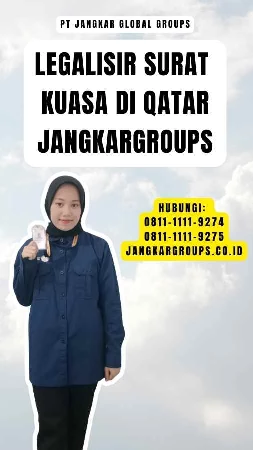 Legalisir Surat Kuasa di Qatar Jangkargroups