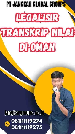 Legalisir Transkrip Nilai di Oman