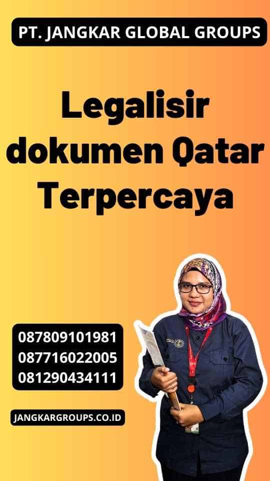 Legalisir dokumen Qatar Terpercaya