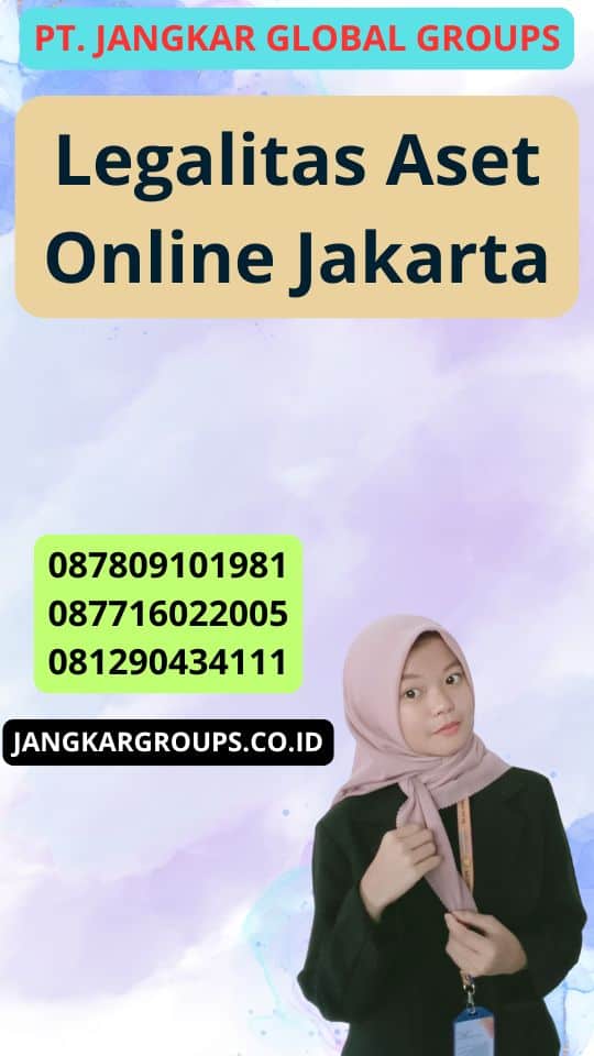 Legalitas Aset Online Jakarta