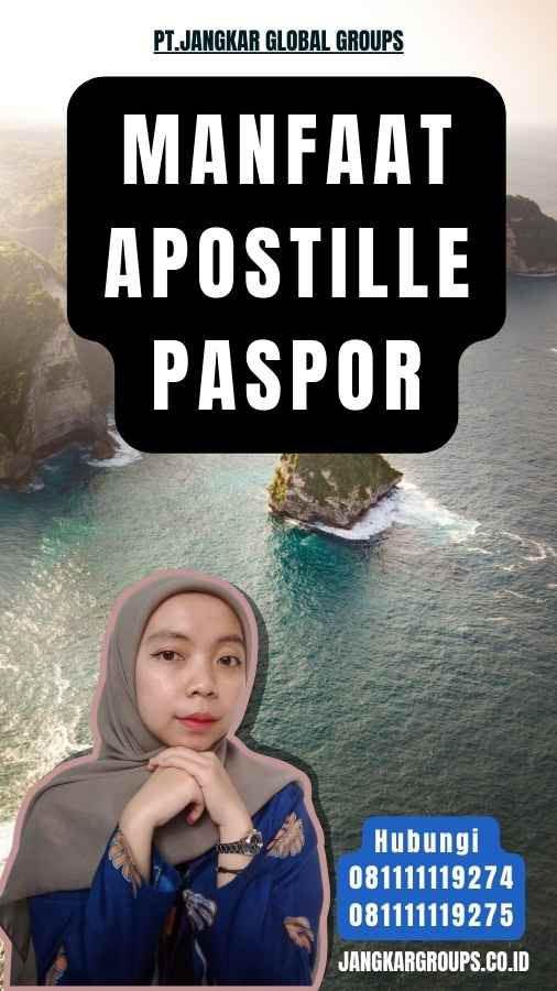 Manfaat Apostille Paspor