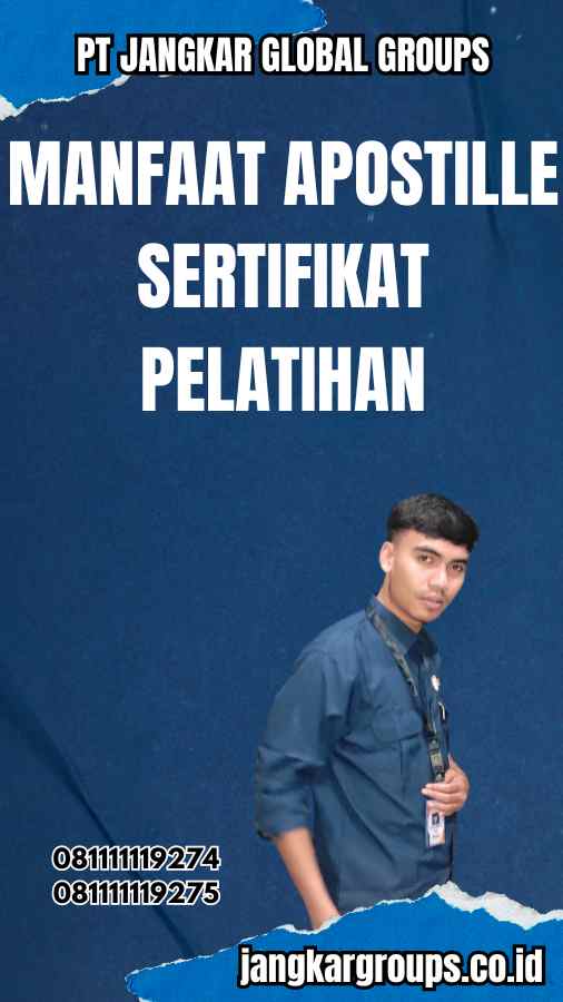 Manfaat Apostille Sertifikat Pelatihan