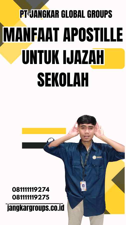 Manfaat Apostille untuk Ijazah Sekolah