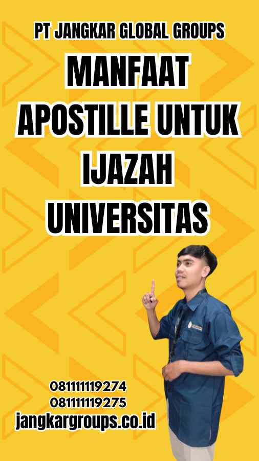 Manfaat Apostille untuk Ijazah Universitas