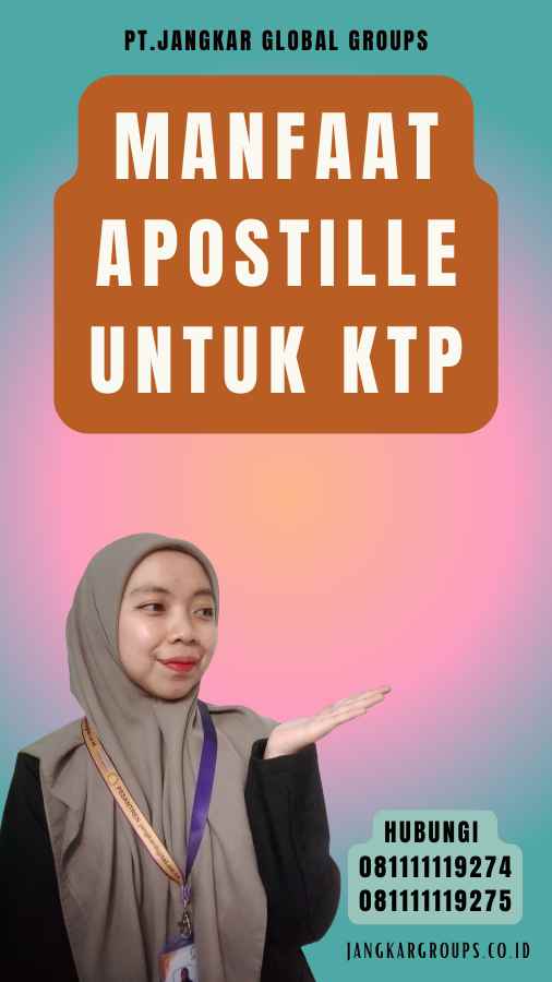 Manfaat Apostille untuk KTP