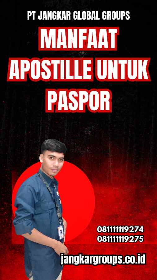 Manfaat Apostille untuk Paspor