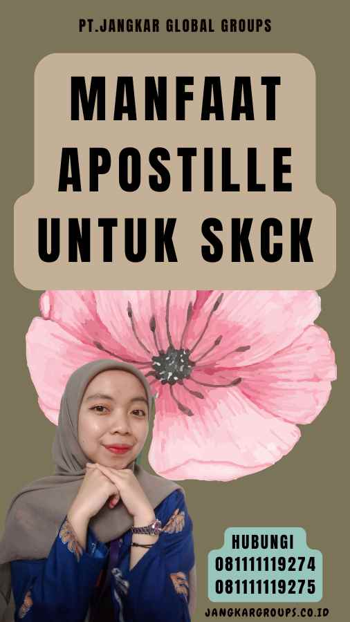 Manfaat Apostille untuk SKCK