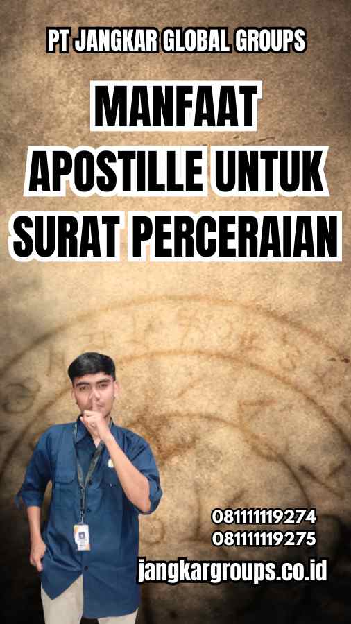 Manfaat Apostille untuk Surat Perceraian