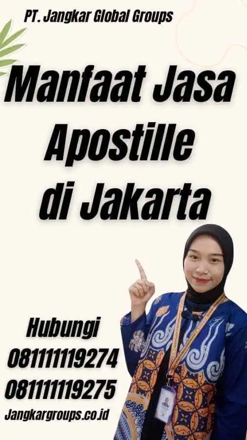 Manfaat Jasa Apostille di Jakarta