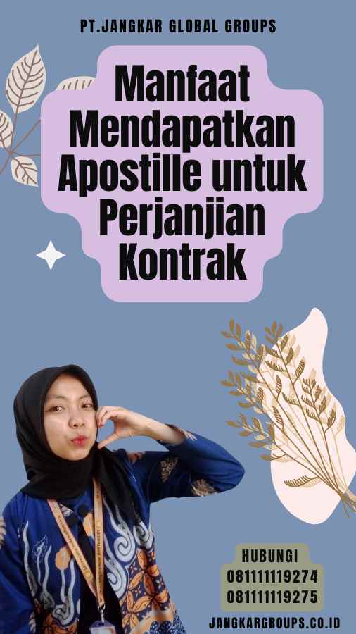 Manfaat Mendapatkan Apostille untuk Perjanjian Kontrak