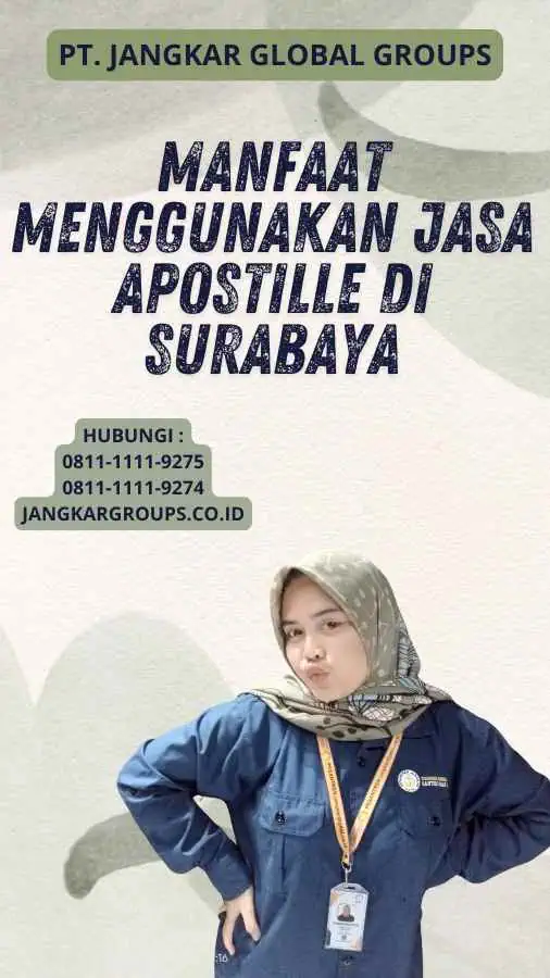 Manfaat Menggunakan Jasa Apostille di Surabaya