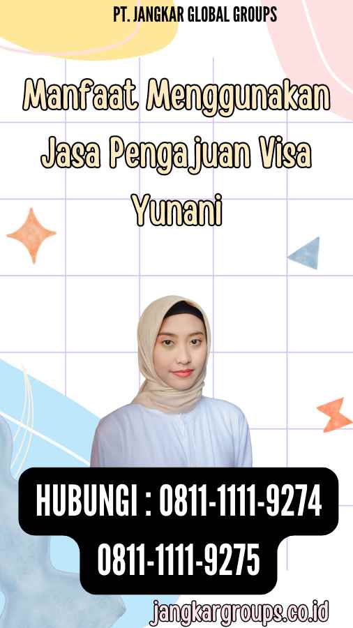 Manfaat Menggunakan Jasa Pengajuan Visa Yunani