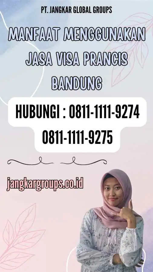 Manfaat Menggunakan Jasa Visa Prancis Bandung