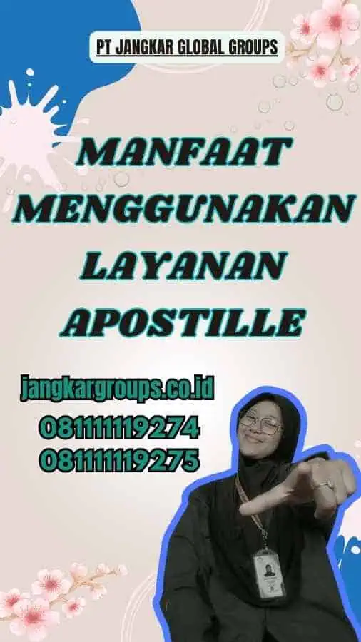 Manfaat Menggunakan Layanan Apostille