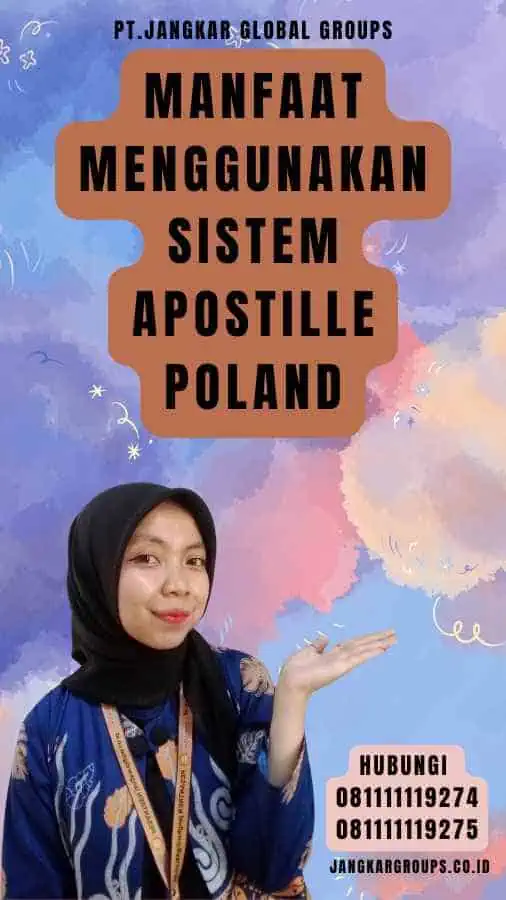 Manfaat Menggunakan Sistem Apostille Poland