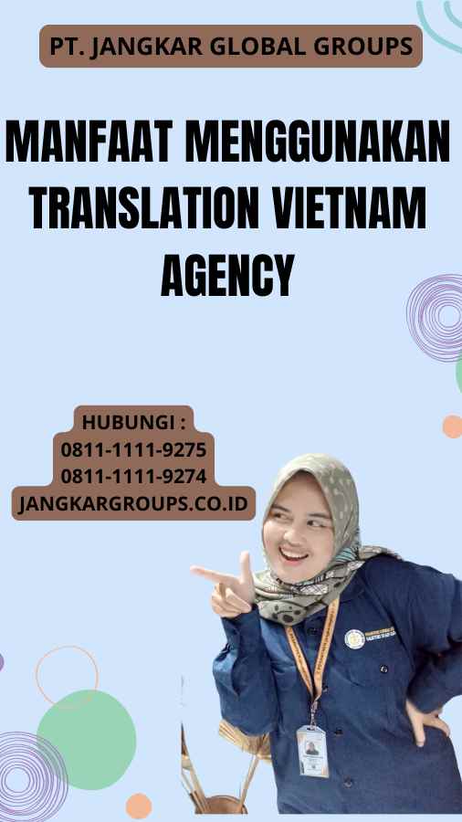 Manfaat Menggunakan Translation Vietnam Agency