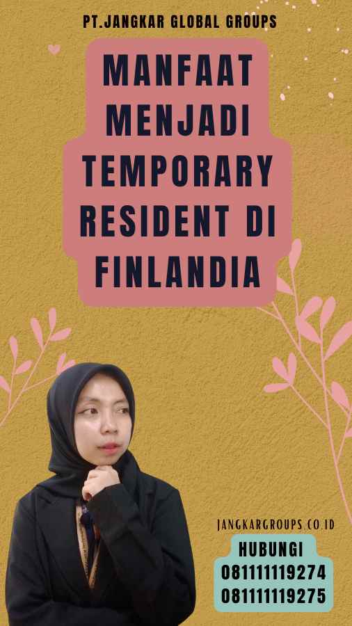 Manfaat Menjadi Temporary Resident di Finlandia