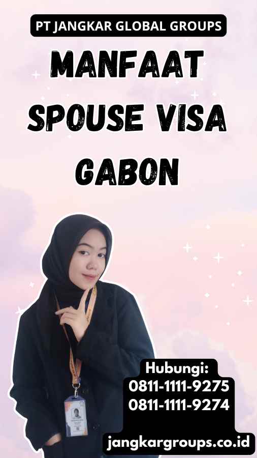 Manfaat Spouse Visa Gabon