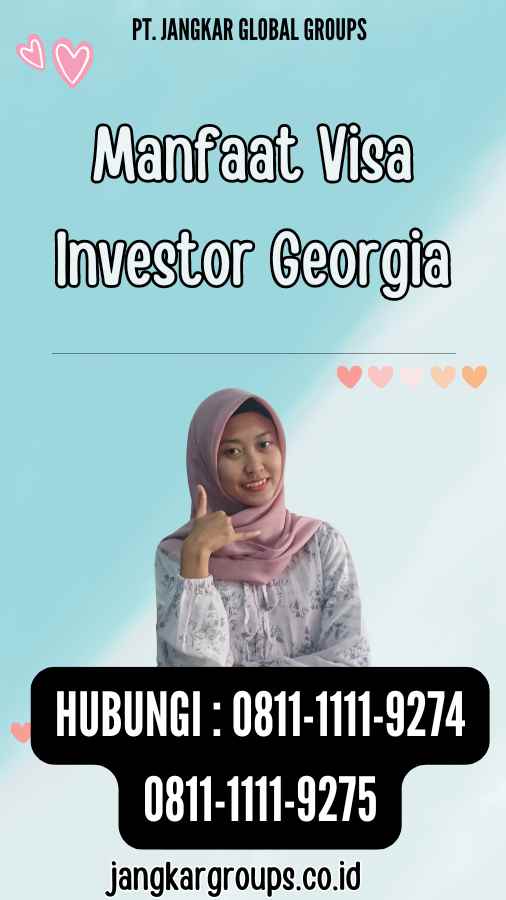 Manfaat Visa Investor Georgia