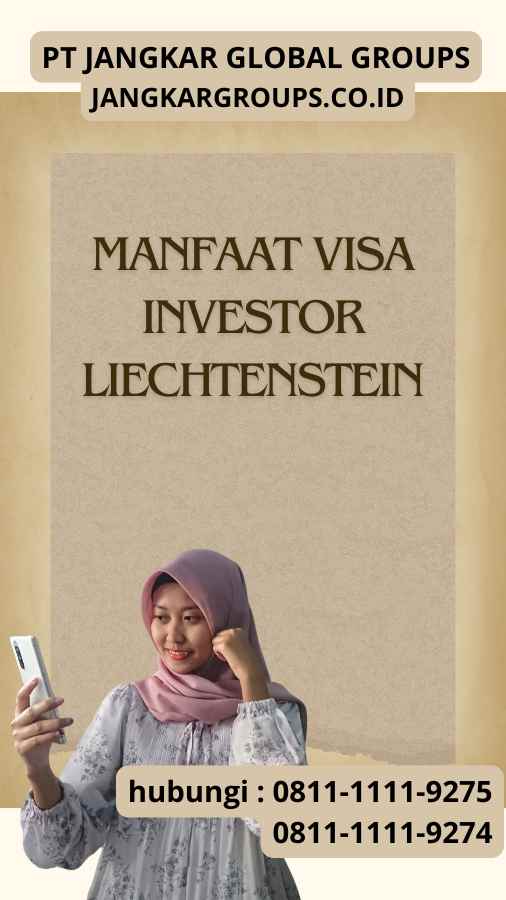 Manfaat Visa Investor Liechtenstein