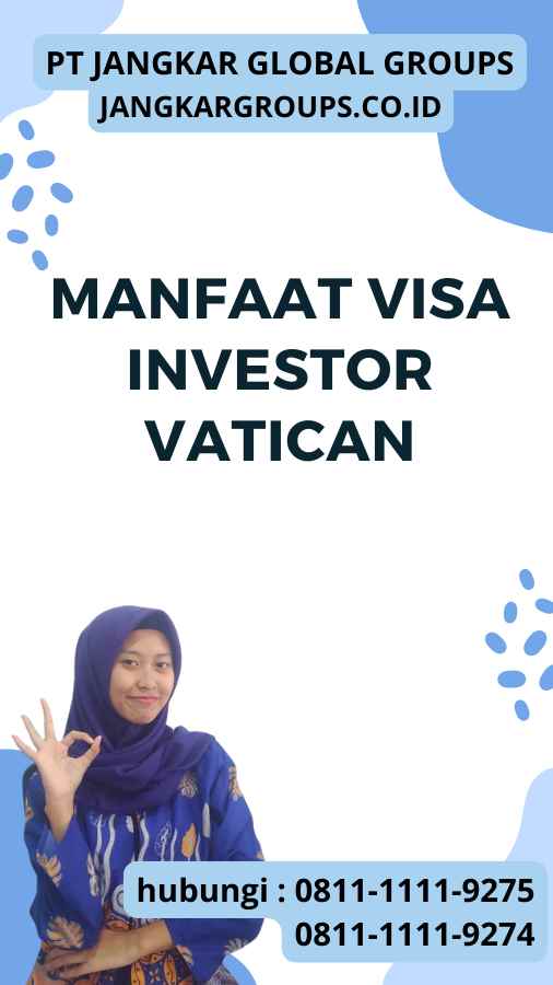 Manfaat Visa Investor Vatican