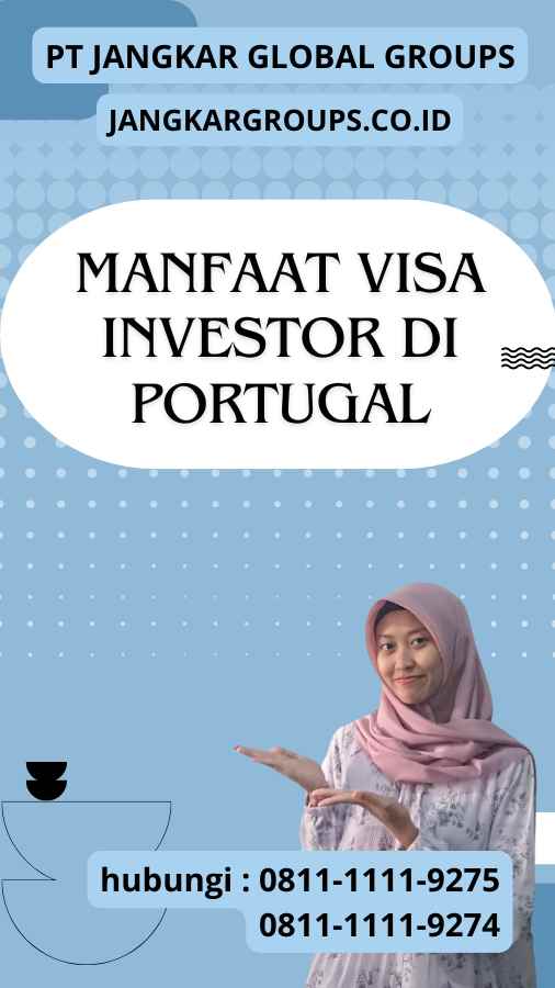 Manfaat Visa Investor di Portugal