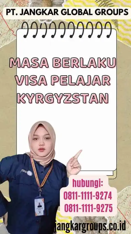 Masa Berlaku Visa Pelajar Kyrgyzstan