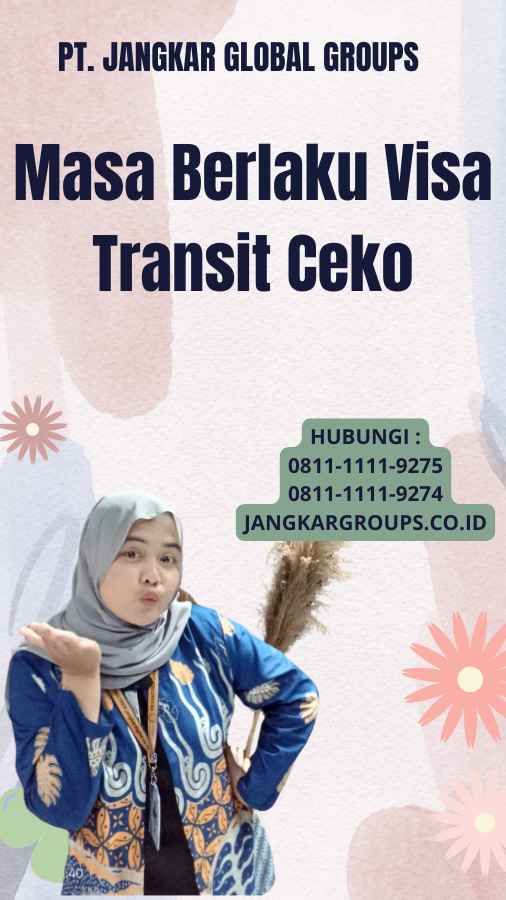 Masa Berlaku Visa Transit Ceko