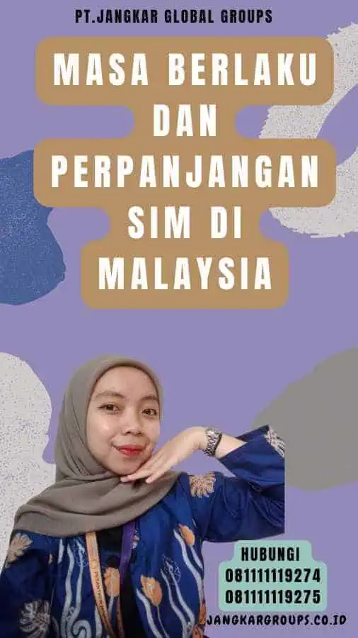 Masa Berlaku dan Perpanjangan SIM di Malaysia