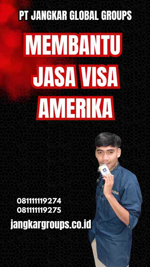 Membantu Jasa Visa Amerika