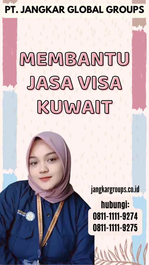 Membantu Jasa Visa Kuwait