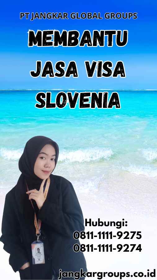 Membantu Jasa Visa Slovenia