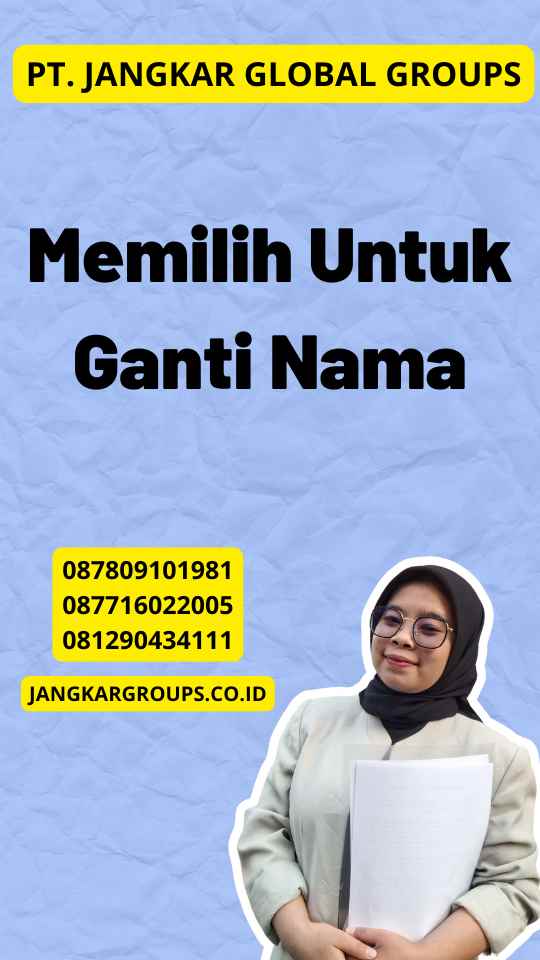 Memilih Untuk Ganti Nama