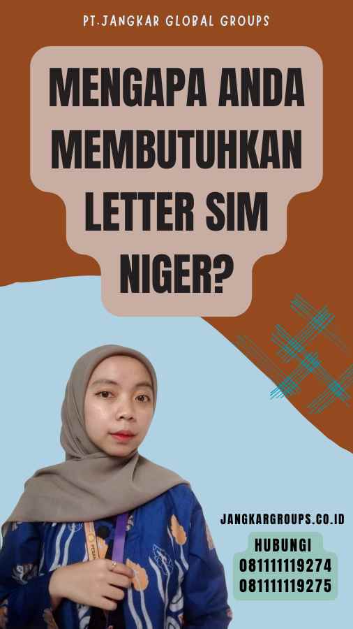 Mengapa Anda Membutuhkan Letter SIM Niger