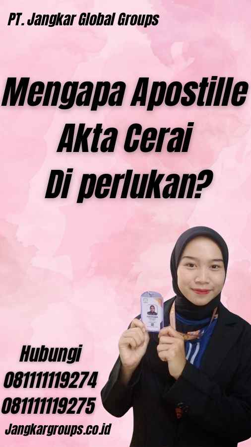 Mengapa Apostille Akta Cerai Di perlukan?