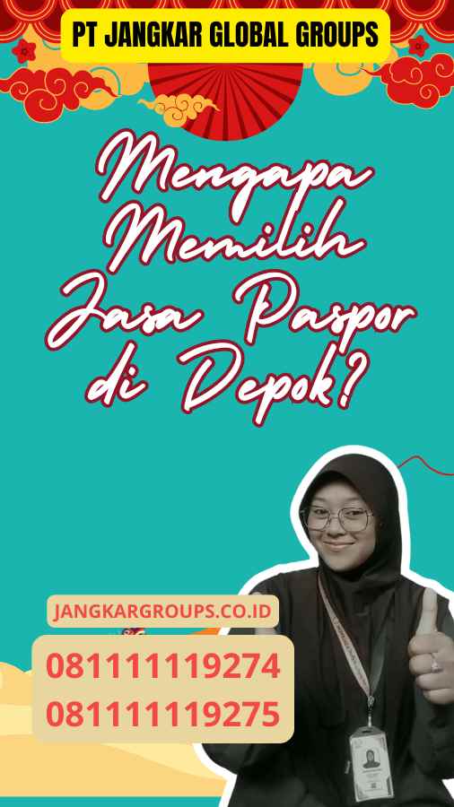 Mengapa Memilih Jasa Paspor di Depok?