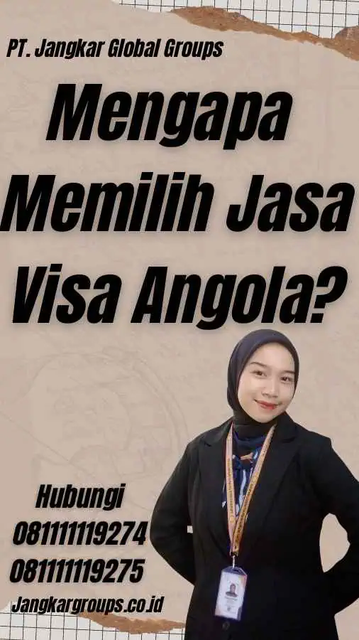 Mengapa Memilih Jasa Visa Angola?