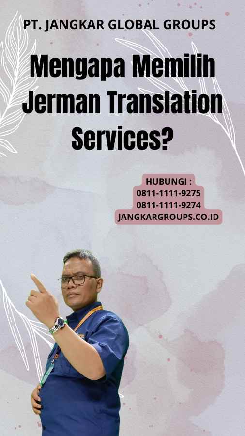 Mengapa Memilih Jerman Translation Services