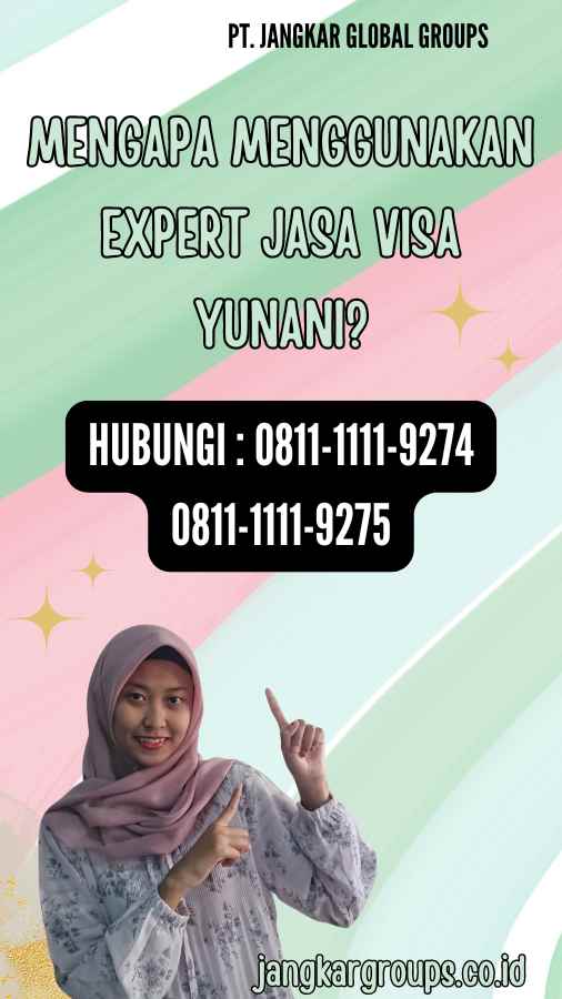 Mengapa Menggunakan Expert Jasa Visa Yunani