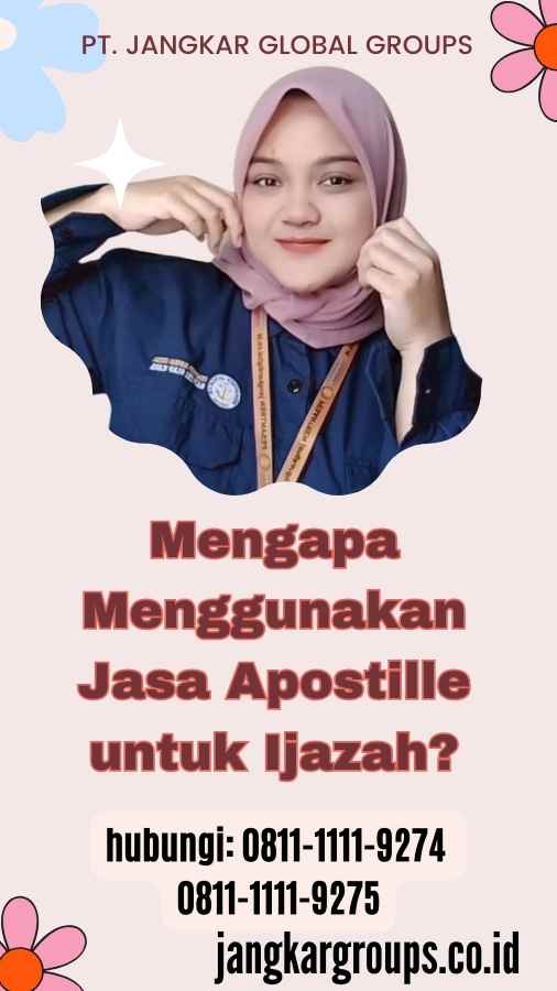 Mengapa Menggunakan Jasa Apostille untuk Ijazah