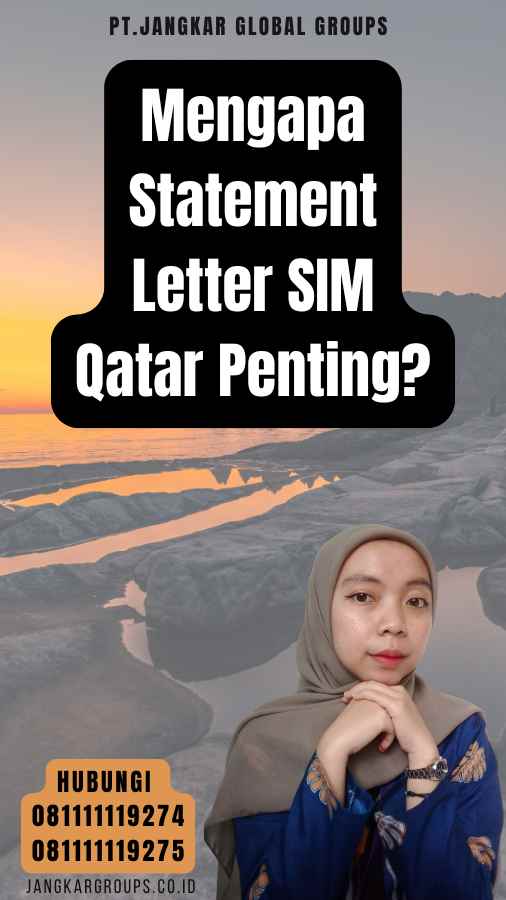 Mengapa Statement Letter SIM Qatar Penting